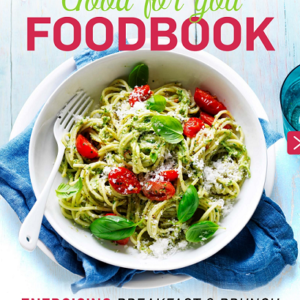Good For You Food Book